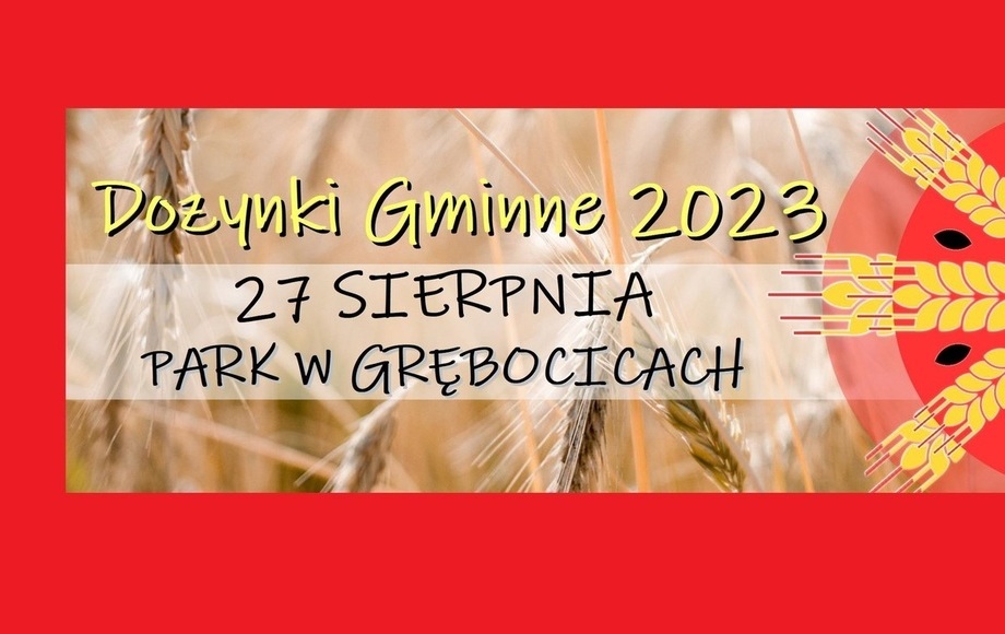 Serdecznie zapraszamy na Dożynki Gminne 2023 Gmina Grębocice