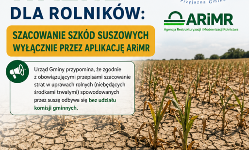 Zdjęcie do Szacowanie szk&oacute;d spowodowanych suszą w uprawach rolnych &ndash; ważna informacja dla rolnik&oacute;w