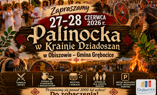 Zdjęcie do Już 27&ndash;28 czerwca 2026 r. Palinocka w Krainie Dziadoszan w Obiszowe. Musisz to zobaczyć!
