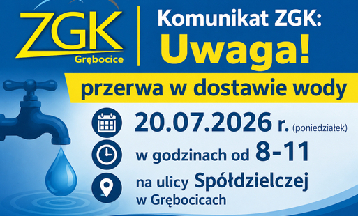 Zdjęcie do Komunikat ZGK: Przerwa w dostawie wody w Grębocicach