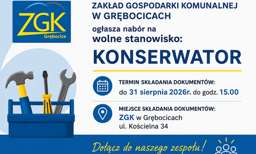 Zdjęcie do ZGK: Ogłasza nab&oacute;r na wolne stanowisko: Konserwator