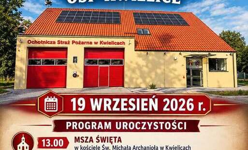 Zdjęcie do Kolejna inwestycja w bezpieczeństwo mieszkańc&oacute;w! 19 września otwarcie nowej remizy OSP Kwielice