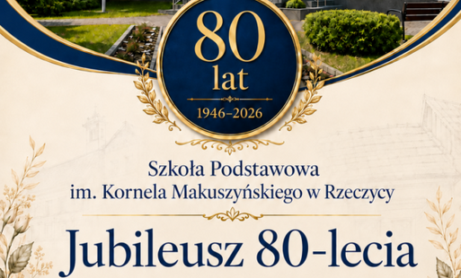 Zdjęcie do  80 lat historii, wspomnień i szkolnych przyjaźni &ndash; jubileusz szkoły w Rzeczycy