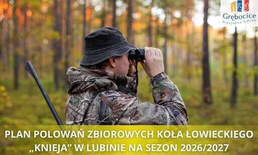 Zdjęcie do Plan polowań zbiorowych Koła Łowieckiego &bdquo;Knieja&rdquo; w Lubinie na sezon 2026/2027