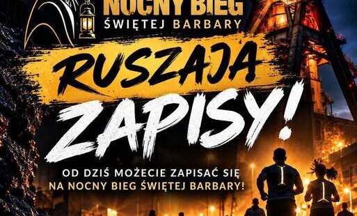 Zdjęcie do II Nocny Bieg Świętej Barbary &ndash; od dziś możecie oficjalnie dołączyć! 