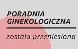 Zdjęcie do Poradnia Ginekologiczna  w Grębocicach